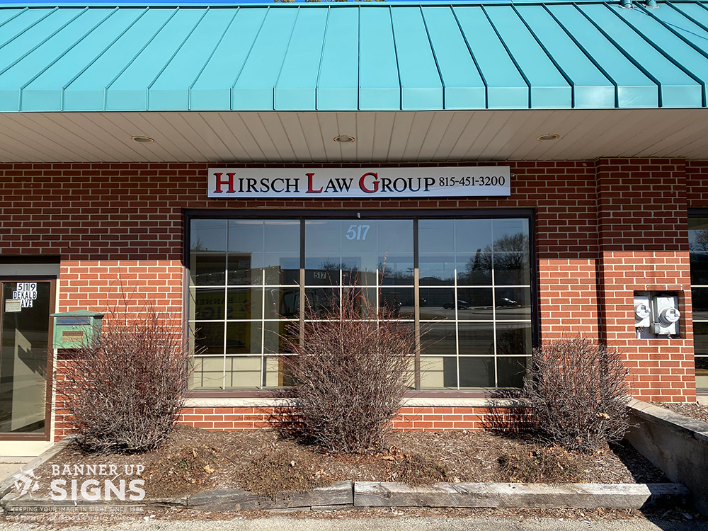 Hirsch Law Group requested Banner Up Signs create and install large business signage for their company.