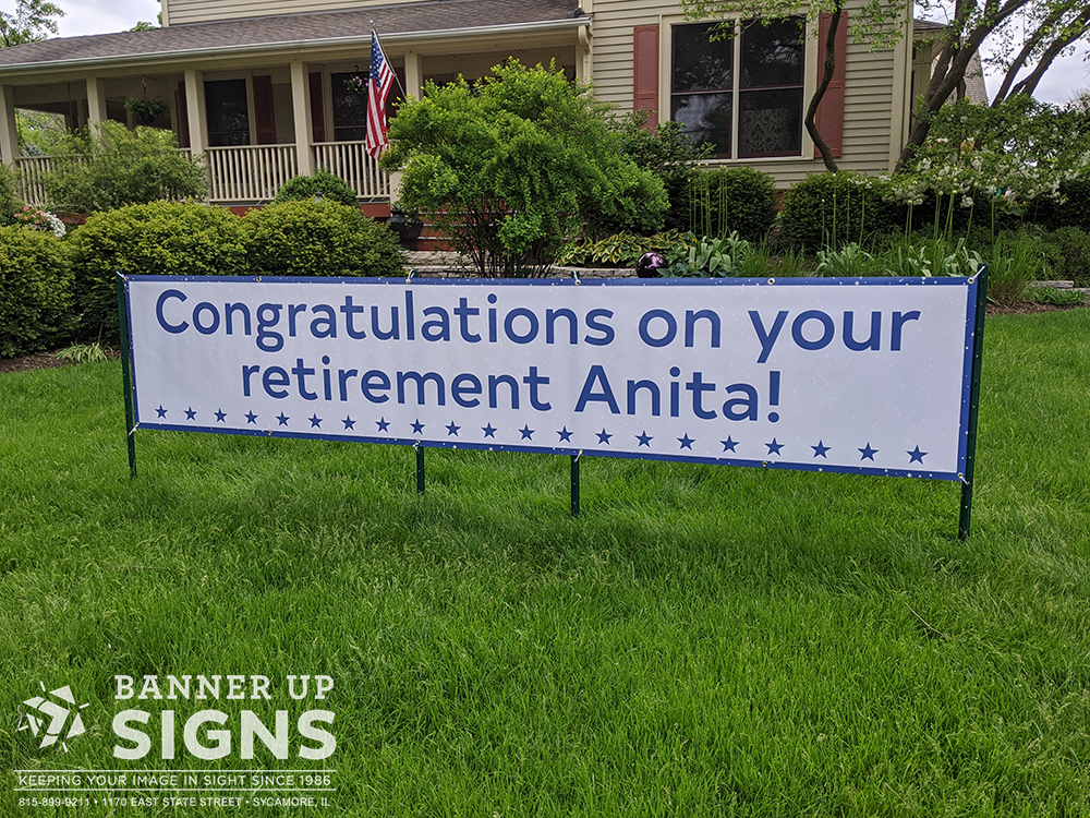 Yard sign that says 'congratulations on your retirment' created by Banner Up Signs